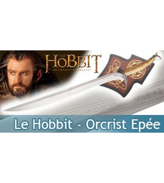 Le Hobbit - Orcrist Epée - Thorin Epée