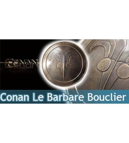 Conan Bouclier Cimmérien - Conan le Barbare