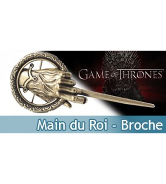 Broche Main du Roi Game of Thrones NN0036 Bijou