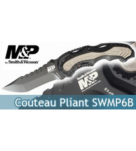 Couteau Pliant Smith & Wesson SWMP6B