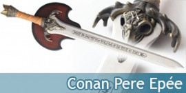 Conan le Barbare Epee du Pere