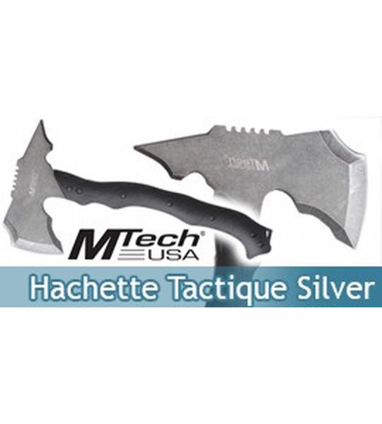 Hache Hachette Tactique Silver MT-AXE13SW