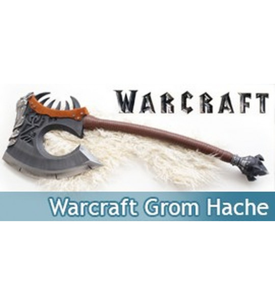 Warcraft Grom Grommash Hache Gorehowl Hellscream