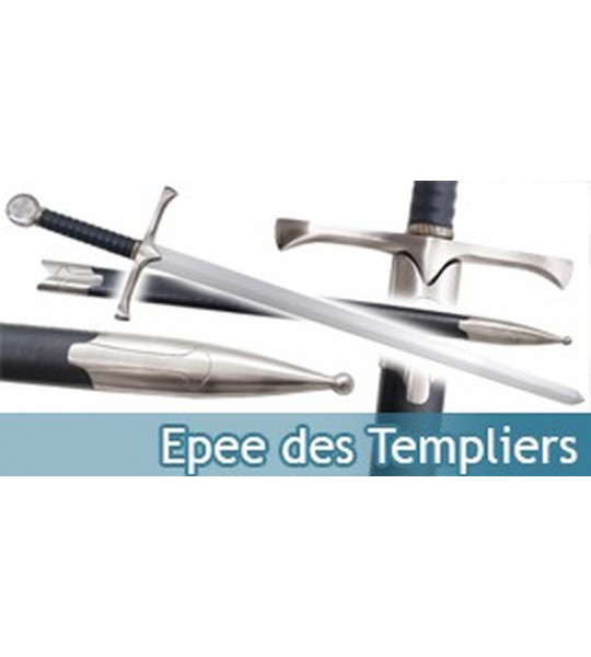 Epee des Templiers Chevalier Replique avec Fourreau