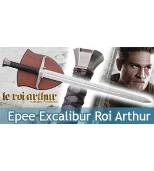 Le Roi Arthur Epee de La Légende d'Excalibur