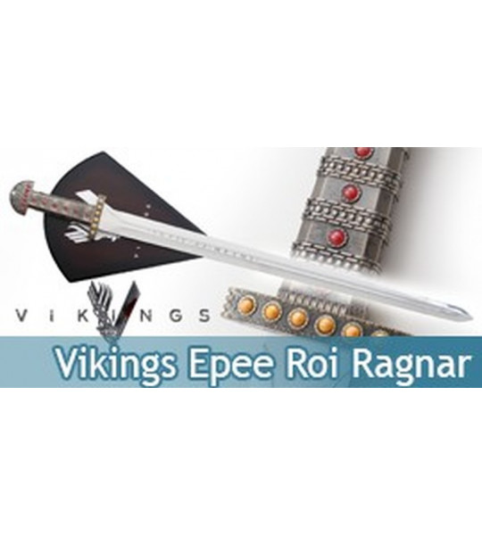 Vikings Epee du Roi Ragnar Lothbrok Replique Sabre