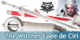 The Wticher Epee de Ciri Replique Acier Sabre et Fourreau