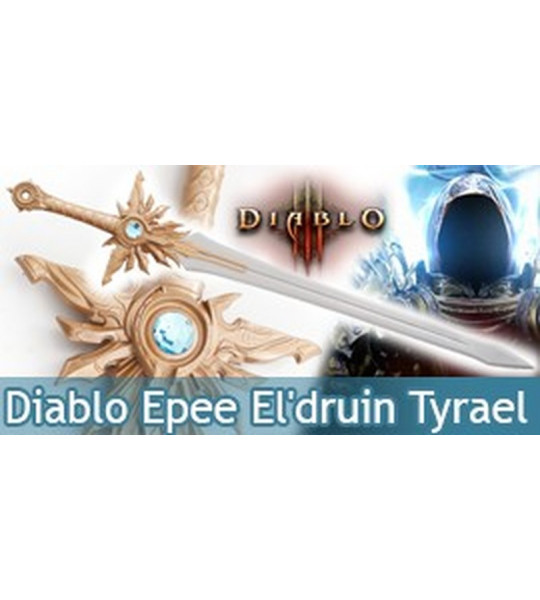 Diablo III Epee El'druin Tyrael Réplique en Acier