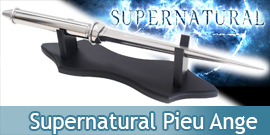 Supernatural Pieu Acier...