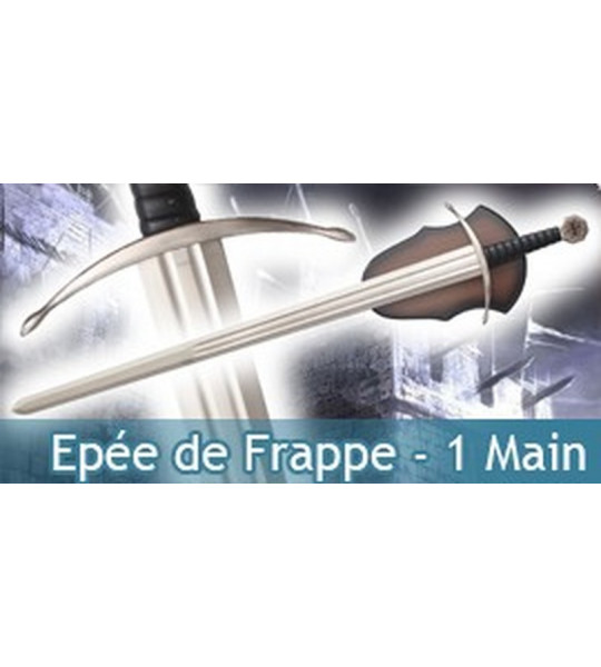 Epée de Frappe - 1 Main