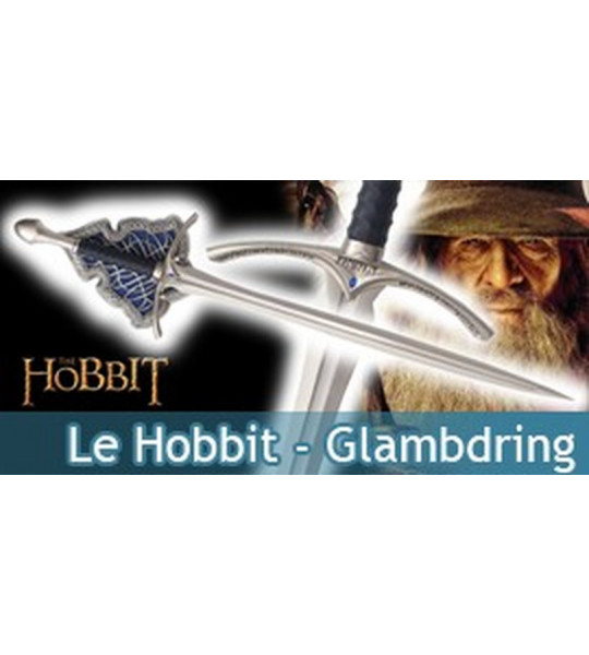 Le Hobbit - Gandalf - Glamdring epee