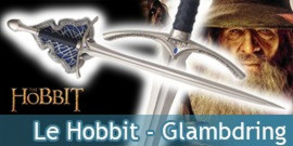 Le Hobbit - Gandalf - Glamdring epee