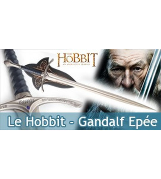 Le Hobbit - Glamdring - Gandalf Epée