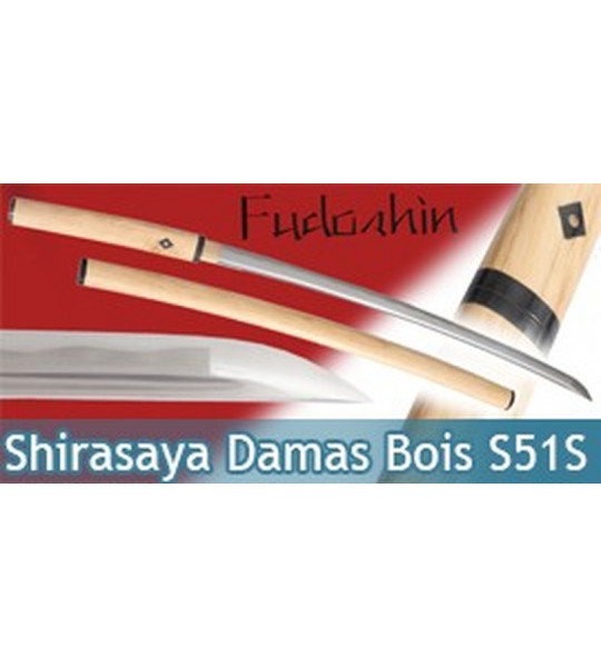 Fudoshin - Shirasaya Forgé Bois Naturel Damas - S51S