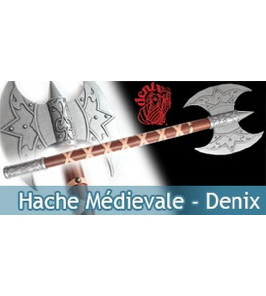 Hache Médiévale Denix - H614G
